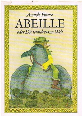 Abeille oder Die wundersame Welt