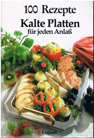 Kalte Platten für jeden Anlass
