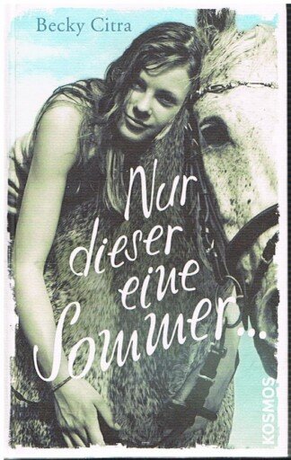 Nur dieser eine Sommer ...