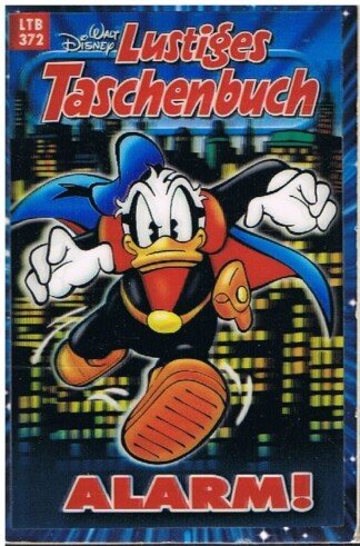 Lustiges Taschenbuch - LTB - Nr: 372 - Alarm!