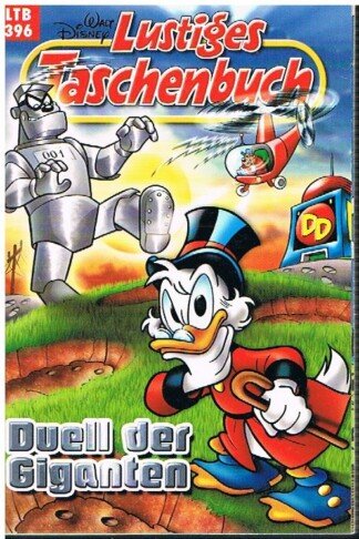 Lustiges Taschenbuch - LTB - Nr: 396 - Duell der Giganten