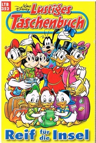 Lustiges Taschenbuch - LTB - Nr. 352 - Reif für die Insel