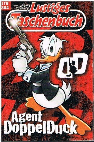 Lustiges Taschenbuch - LTB - Nr: 384 - Agent DoppelDuck