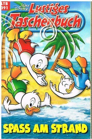 Lustiges Taschenbuch - LTB - Nr: 391 - Spass am Strand