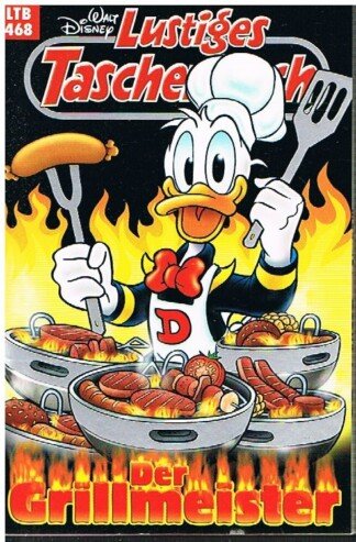 Lustiges Taschenbuch - LTB - Nr: 468 - Der Grillmeister