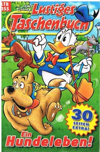 Lustiges Taschenbuch - LTB - Nr. 355 - Ein Hundeleben