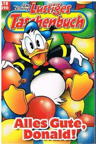 Lustiges Taschenbuch - LTB - Nr: 390 - Alles Gute, Donald!
