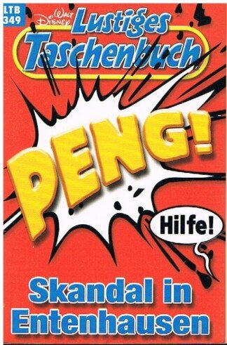 Lustiges Taschenbuch - LTB - Nr. 349 - Skandal in Entenhausen