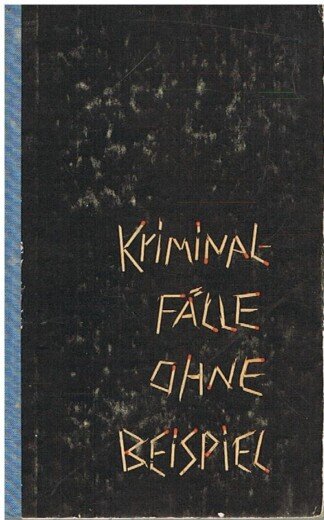 Kriminalfälle ohne Beispiel - 4. Folge