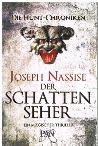 Die Hunt-Chroniken: Der Schattenseher - Ein magischer Thriller