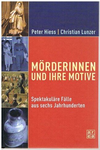 Mörderinnen und ihre Motive