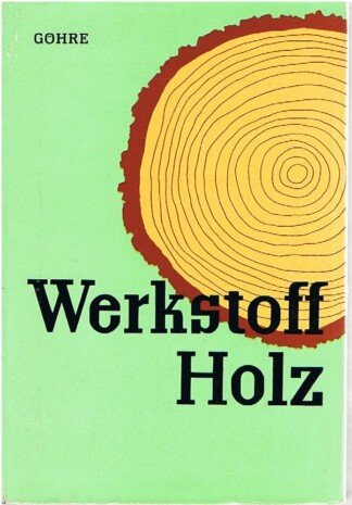 Werkstoff Holz