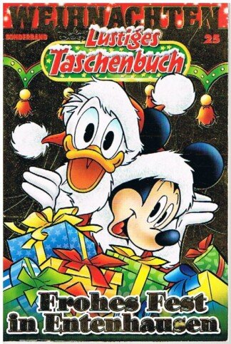 Lustiges Taschenbuch Weihnachten 25 - Frohes Fest in Entenhausen