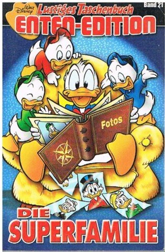 Lustiges Taschenbuch - LTB - Enten-Edition Band Nr. 21- Die Superfamilie