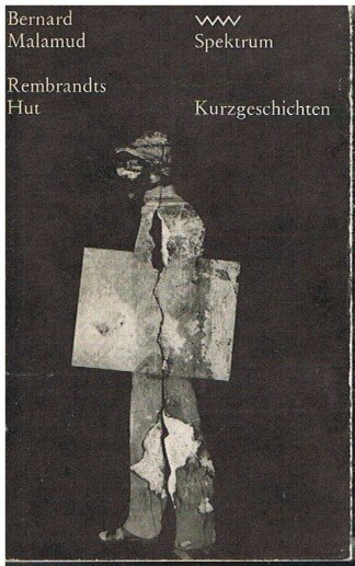 Rembrandts Hut. Kurzgeschichten. Aus dem Amerikanischen von Annemarie Böll. / spektrum Nr.140