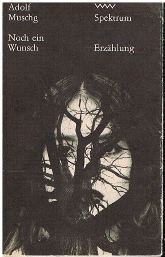 Noch ein Wunsch - Erzählung - aus der Reihe: Volk und Welt Spektrum - Band: 157