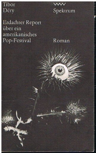 Erdachter Report über ein amerikanisches Pop-Festival. Roman Reihe Spektrum 73