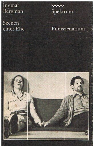 Spektrum-Taschenbuch Szenen einer Ehe, Filmszenarium. Spektrum 94