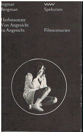 Herbstsonate / Von Angesicht zu Angesicht - Spektrum 137. Filmszenarien