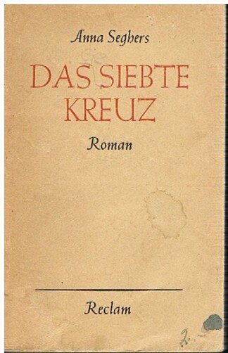 Das siebte Kreuz. Reclams Universal-Bibliothek 8326 - 30