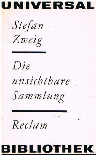 Die unsichtbare Sammlung - Novellen - Reclam Band 167