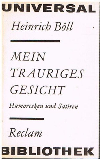 Mein trauriges Gesicht. Humoresken und Satiren. RUB Reclams Universalbibliothek Band 582