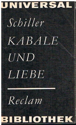 Kabale und Liebe - Ein bürgerliches Trauerspiel
