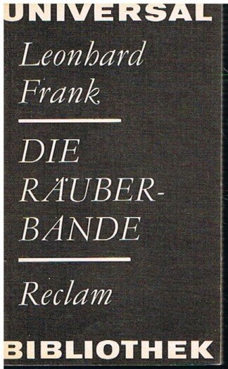 Die Räuberbande. Roman
