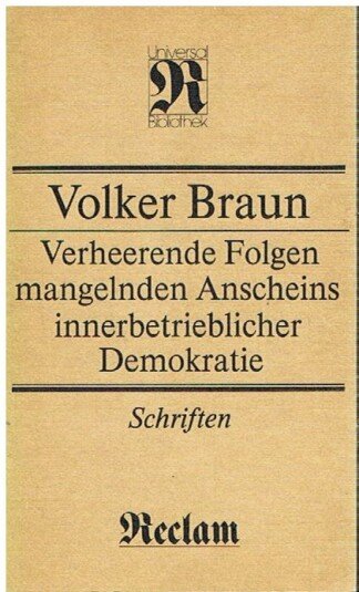 Verheerende Folgen mangelnden Anscheins innerbetrieblicher Demokratie - Schriften