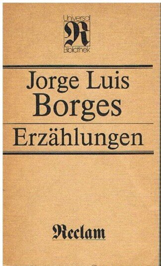 Erzählungen - [aus d. Span.]