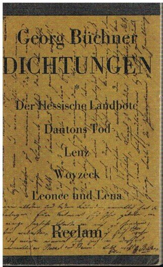 Dichtungen (Der Hessische Landbote, Dantons Tod, Lenz, Woyzeck, Leonce und Lena); Reclams Universal-Bibliothek, Band 20