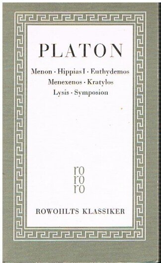 Sämtliche Werke 2. Menon, Hippias 1, Euthydemos, Menexenos, Kratylos, Lysis, Symposion