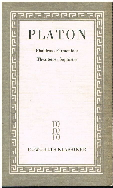 Sämtliche Werke 4 / Phaidros, Parmenides, Theaitetos, Sophistes