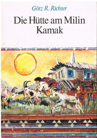 Die Hütte am Milin Kamak