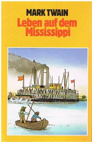 Leben auf dem Mississippi