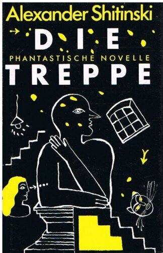 Die Treppe - Phantastische Novelle