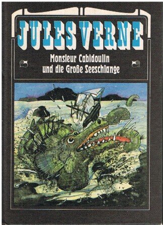 Monsieur Cabidoulin und die Große Seeschlange