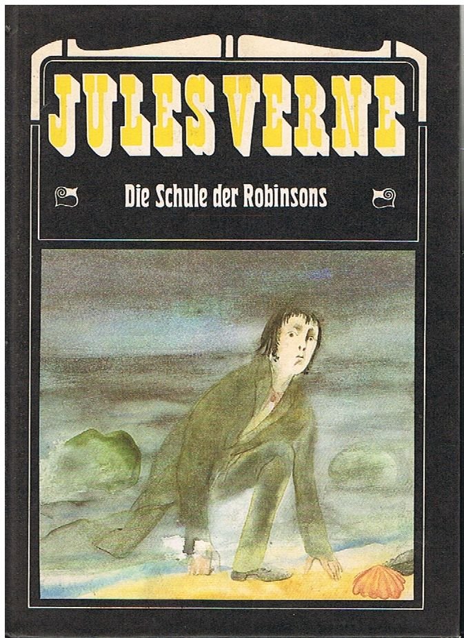 Die Schule der Robinsons