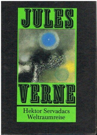 Hektor Servadacs Weltraumreise