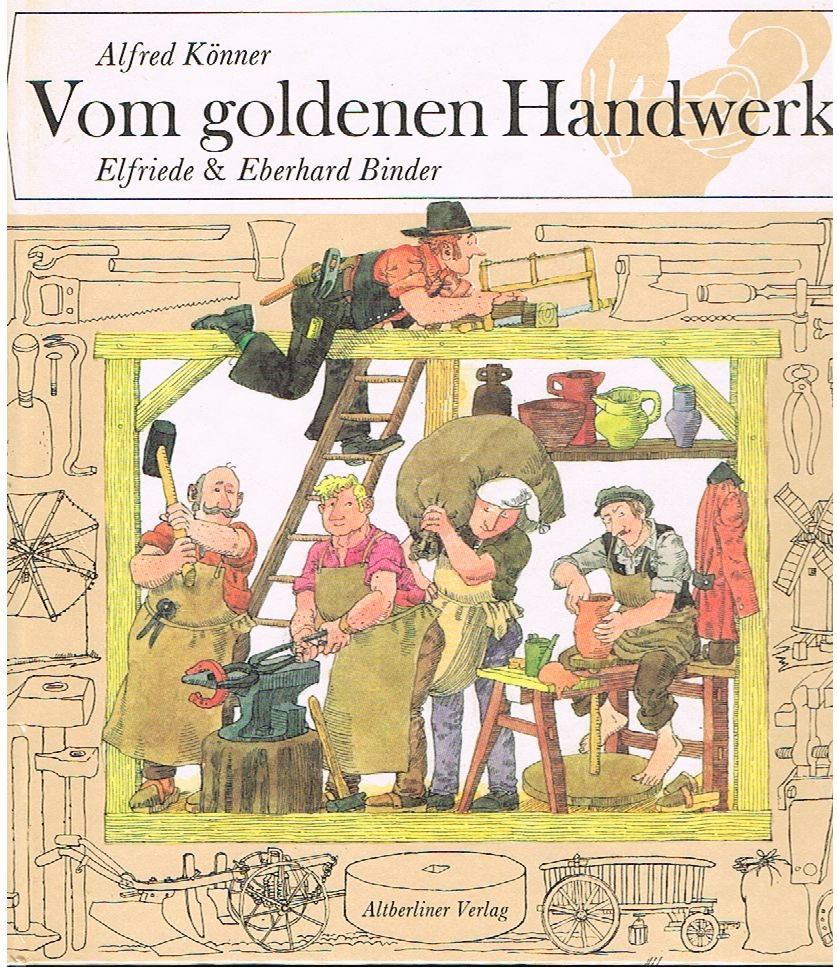 Vom goldenen Handwerk