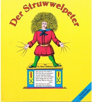 Der Struwwelpeter - [lustige Geschichten und drollige Bilder]
