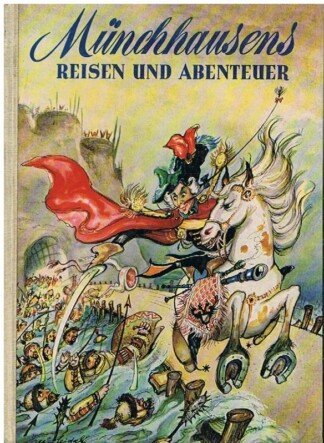 Münchhausens Reisen und Abenteuer