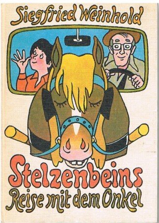 Stelzenbeins Reise mit dem Onkel