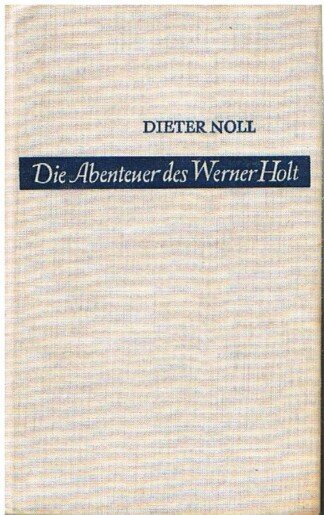 Die Abenteuer des Werner Holt. Teil 1. Roman einer Jugend.