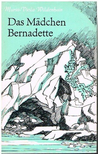 Das Mädchen Bernadette
