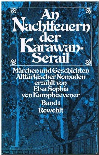 An Nachtfeuern der Karawan-Serail