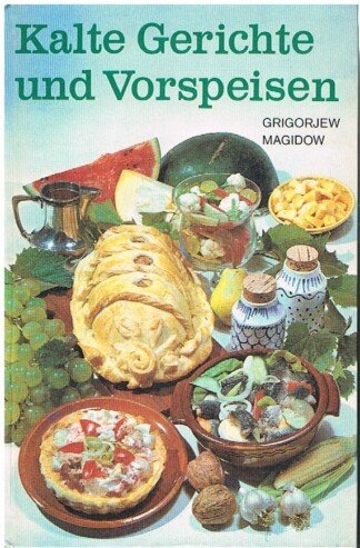 Kalte Gerichte und Vorspeisen