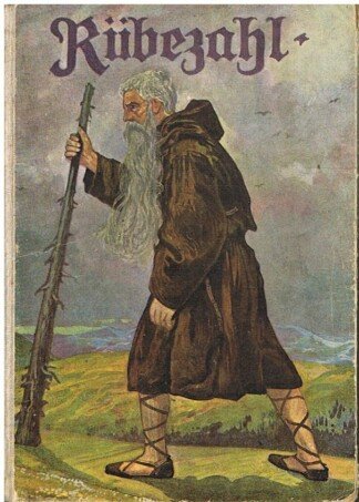 Rübezahl - Deutsche Volksmärchen vom Berggeist und Herrn des Riesengebirges. Für die Jugend bearbeitet von Rudolf Reichhardt. Mit Illustrationen in Farbendruck nach Originalen von Eugen Siegert.