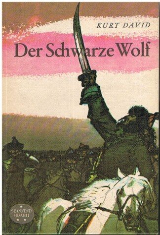 Der Schwarze Wolf. "Spannend erzählt", Band 65. Illustrationen von Hans Baltzer.