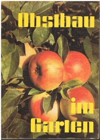 Obstbau im Garten